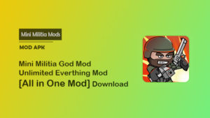Mini Militia God MOD APK [Unlimited Everything]: All In One Mod